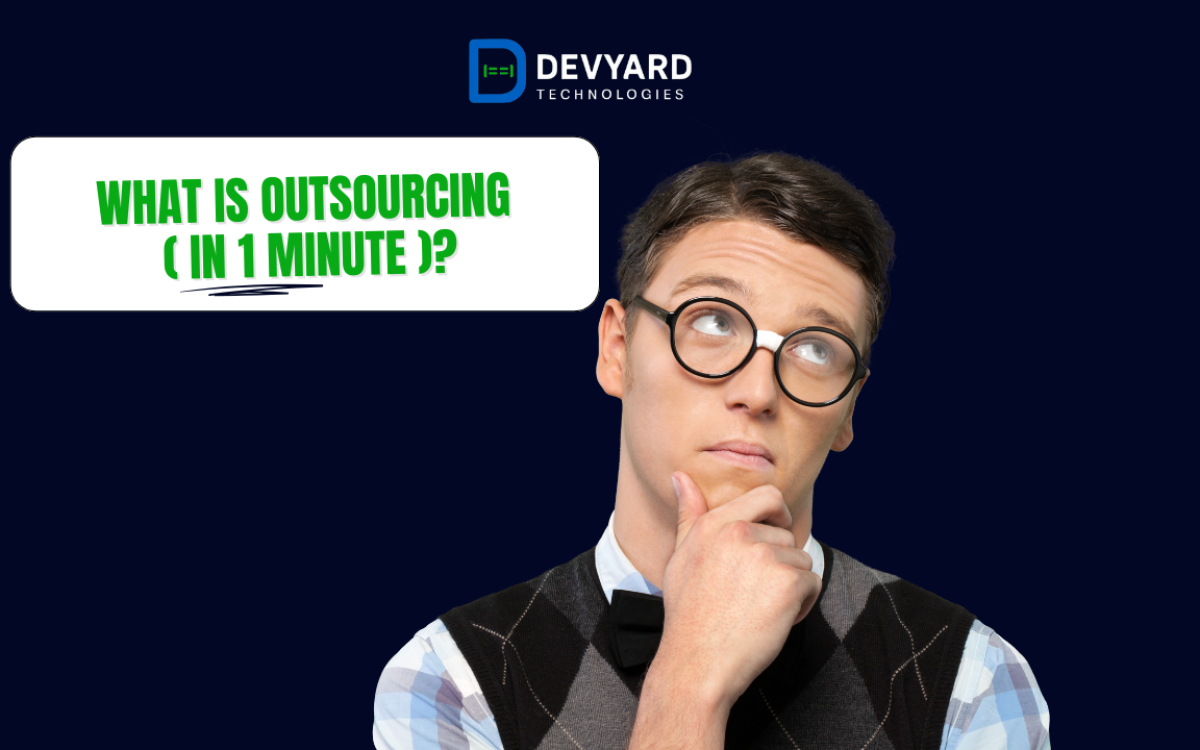 What is Outsourcing (in one minute)